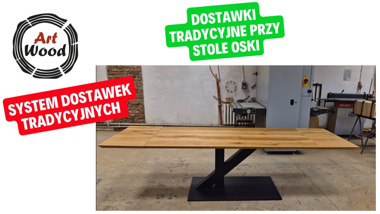 St&oacute;ł rozkładany OSKI, system dostawek tradycyjnych