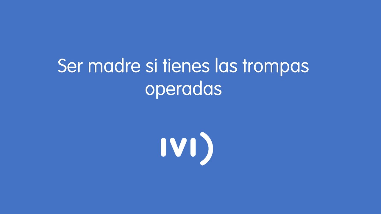 Ser madre si tienes las trompas operadas