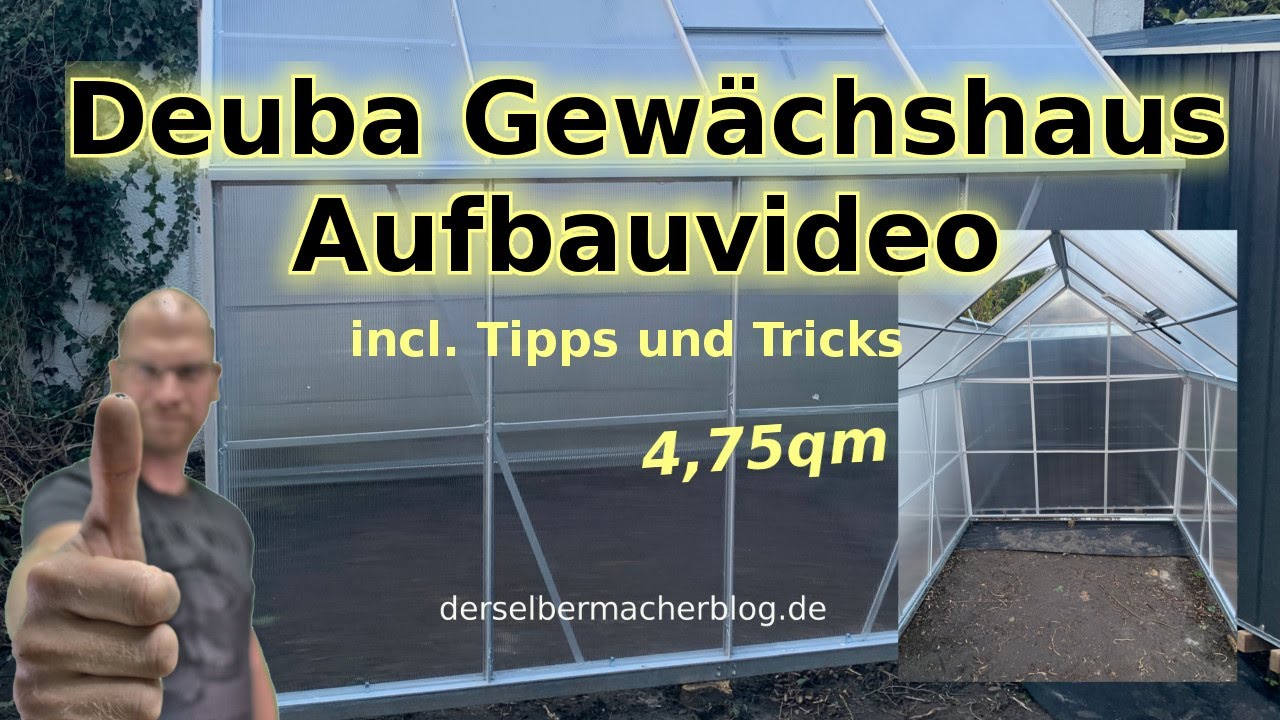 Gew&auml;chshaus aufbauen, 4,75qm, Anleitung (Deuba xxl Aluminium Gew&auml;chshaus, Aufbauanleitung)