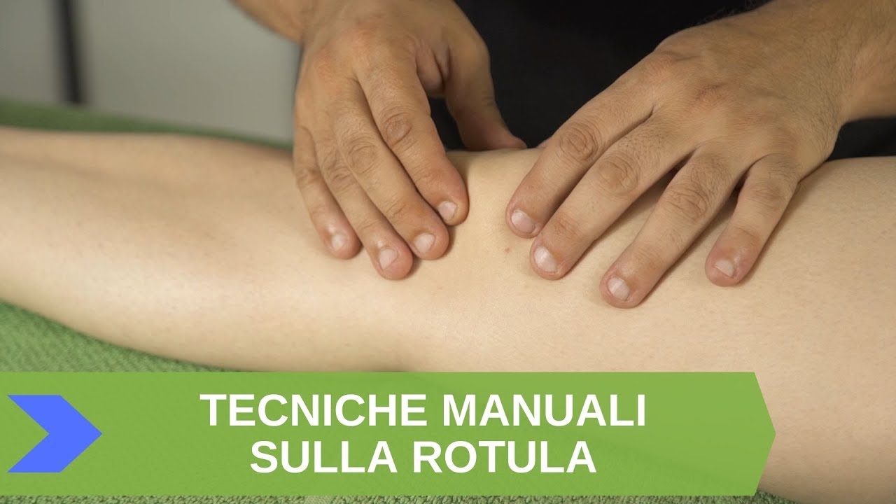 MASSAGGIO OLISTICO: tecniche manuali su come trattare la rotula | Massaggio Gambe