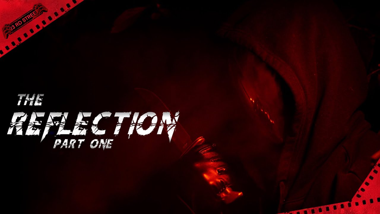 THE REFLECTION: PART ONE | Short Horror Film