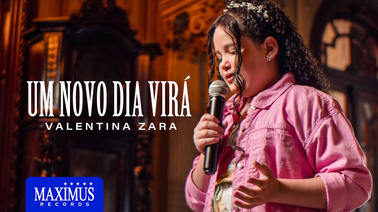 Valentina Zara - Um Novo Dia Vir&aacute; (Clipe Oficial) #umnovodiavira