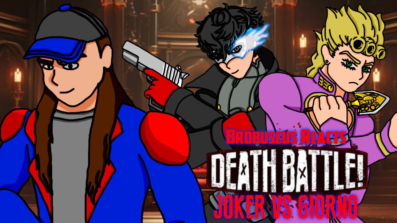 Brobuscus Reacts | Joker VS Giorno (Persona VS JoJo's Bizarre Adventure) | DEATH BATTLE!