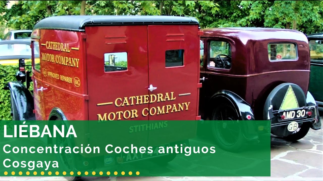 🌄⛰️🌲 LI&Eacute;BANA - Concentraci&oacute;n coches antiguos Cosgaya