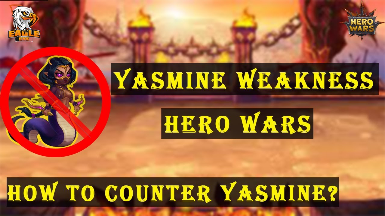 How to counter Yasmine team - Hero Wars | Eagle Eye Gaming