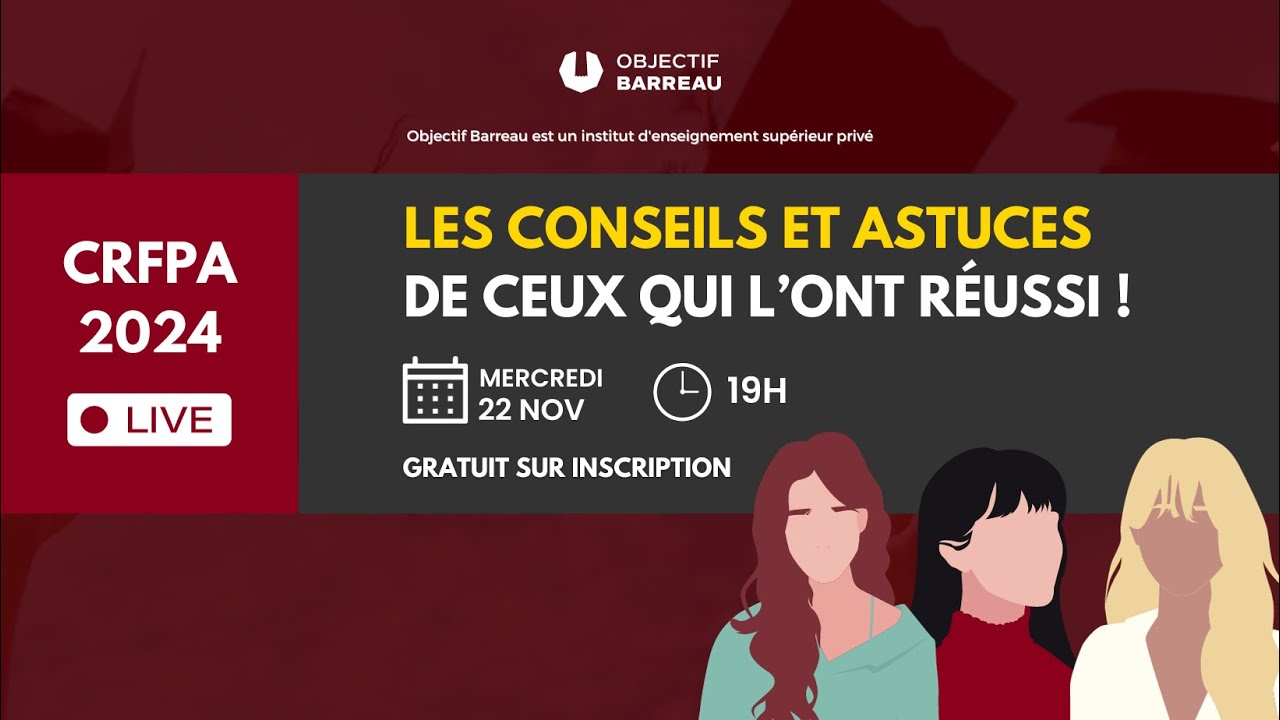 [19h] LIVE CRFPA 2024 : Les conseils et astuces de ceux qui l'ont réussi !