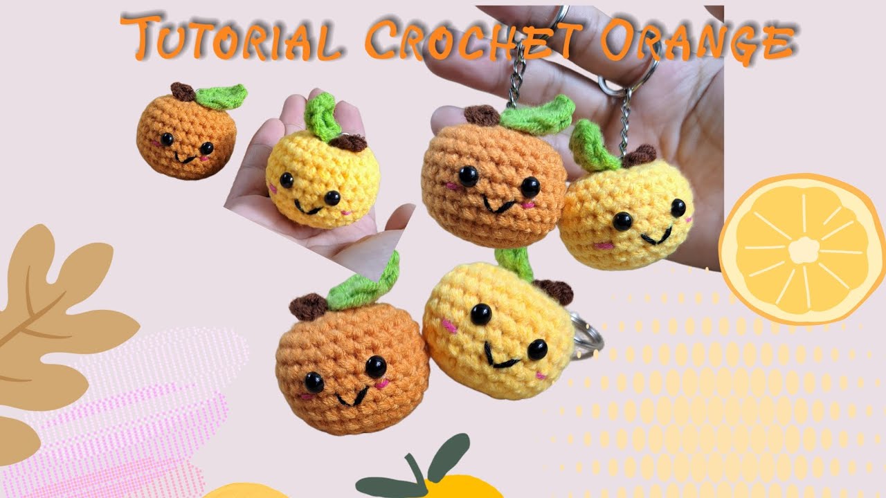 Tutorial Crochet Orange | How to Crochet Amigurumi Orange