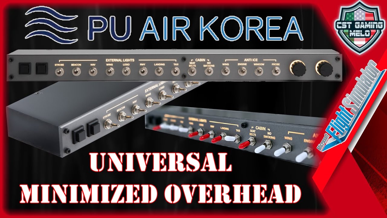 PU MINIMIZED OVERHEAD For MSFS and XPlane | Universal, Versatile, Easy to Use and Compact | MUST SEE