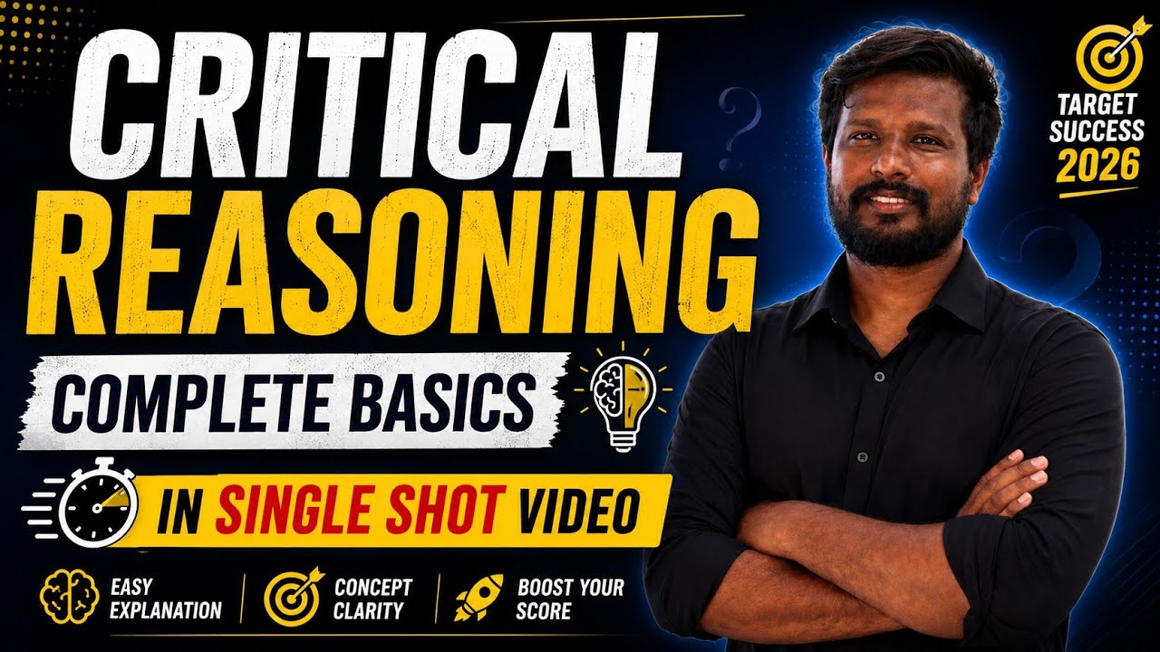 CRITICAL REASONING | COMPLETE BASICS | SINGLE SHOT VIDEO  | BY ABITH SIR