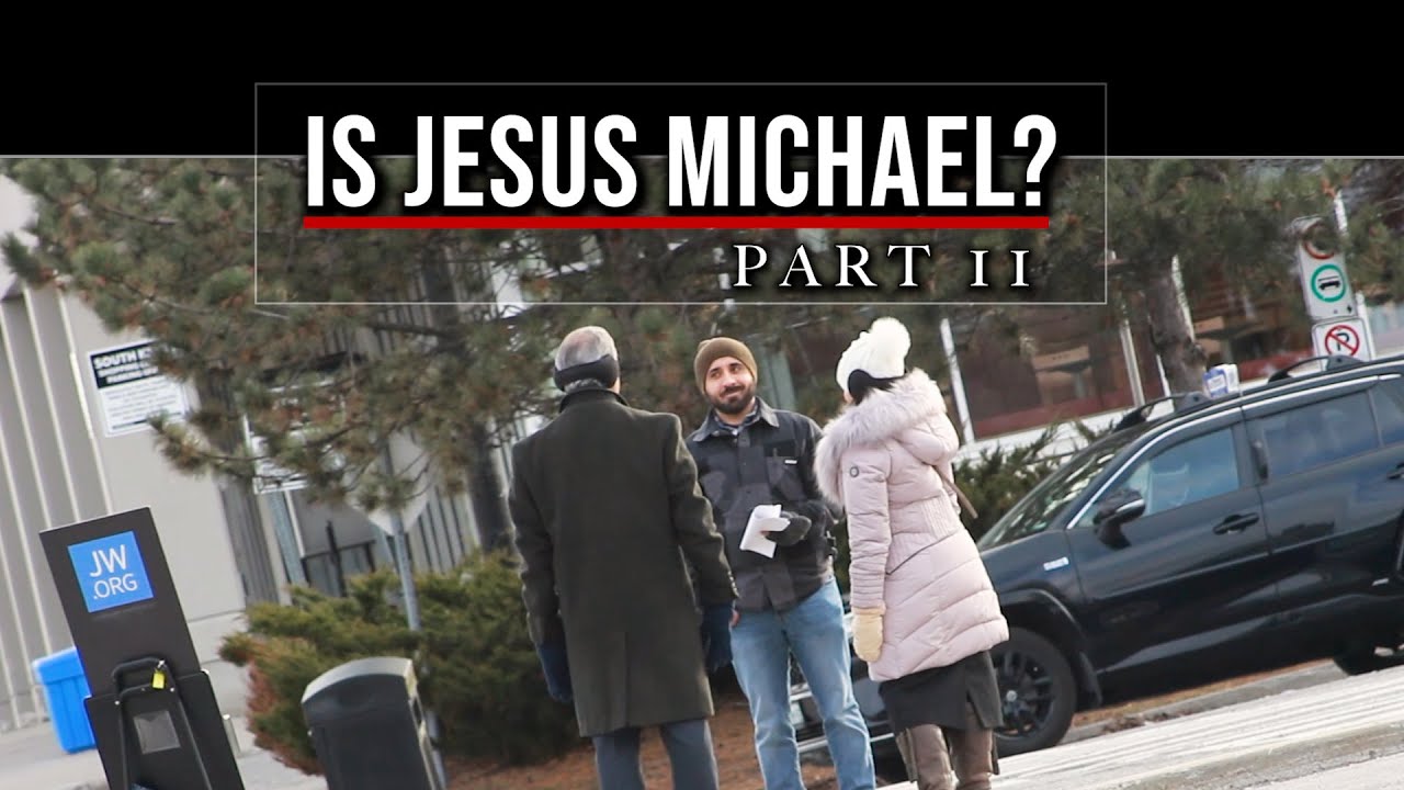 JW's Think Jesus Is Michael The Archangel | Part 2