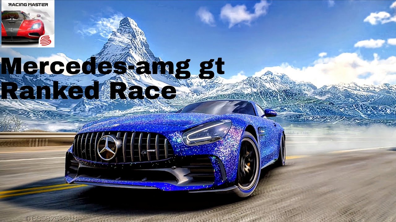 Mercedes-Benz AMG GT Ranked Race2 | Racing Master gameplay 