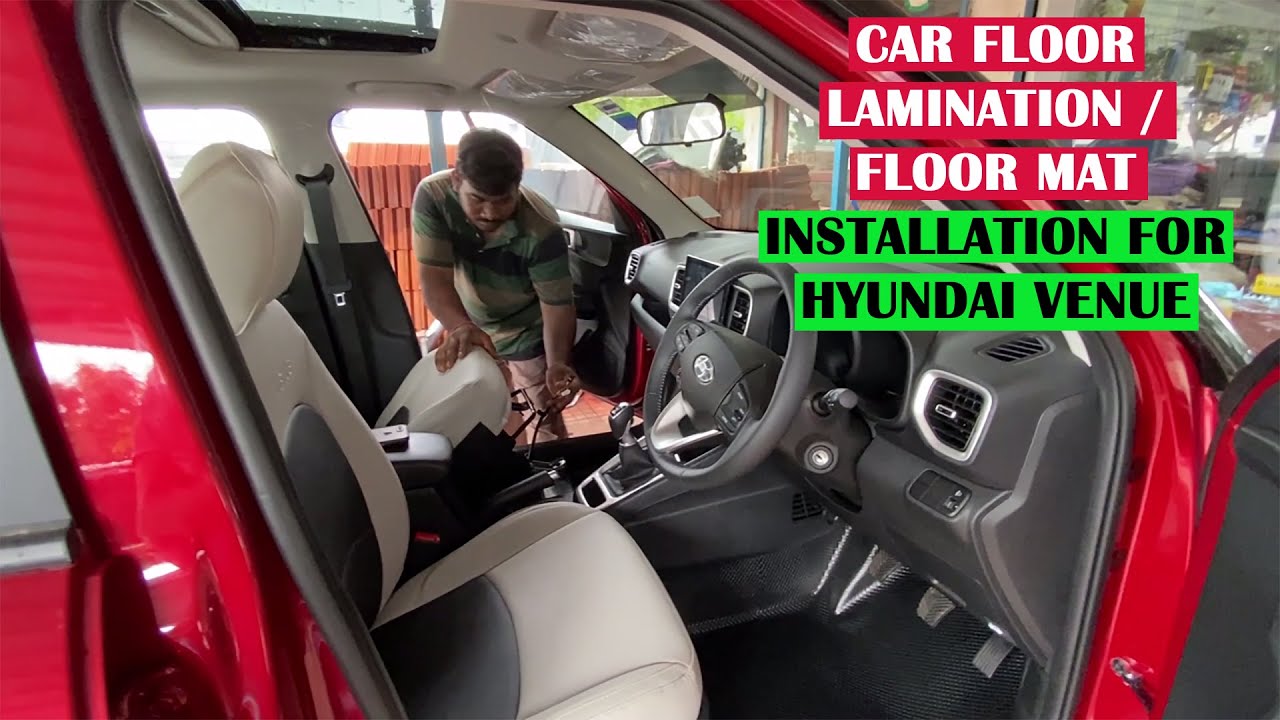 Car Floor Lamination installation for Hyundai Venue 2021 | Car accessories | PVC Floor mat | Carpet