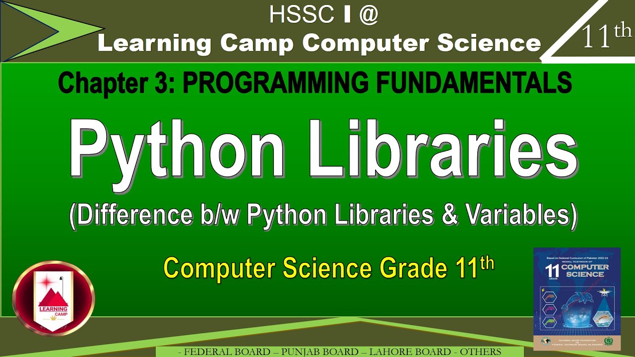 Libraries in Python Class 11 FBISE | Chp 3 | Difference Between Libraries and Variables | Vairables