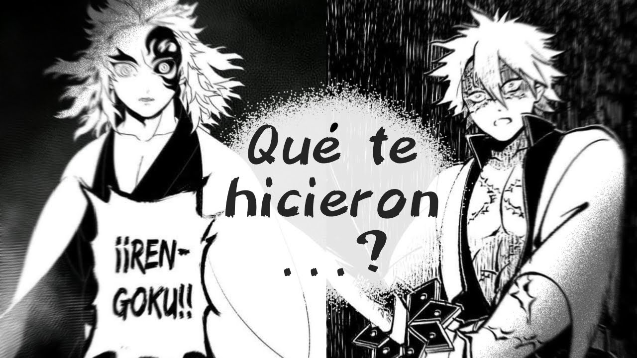 Rengoku que te hicieron... 