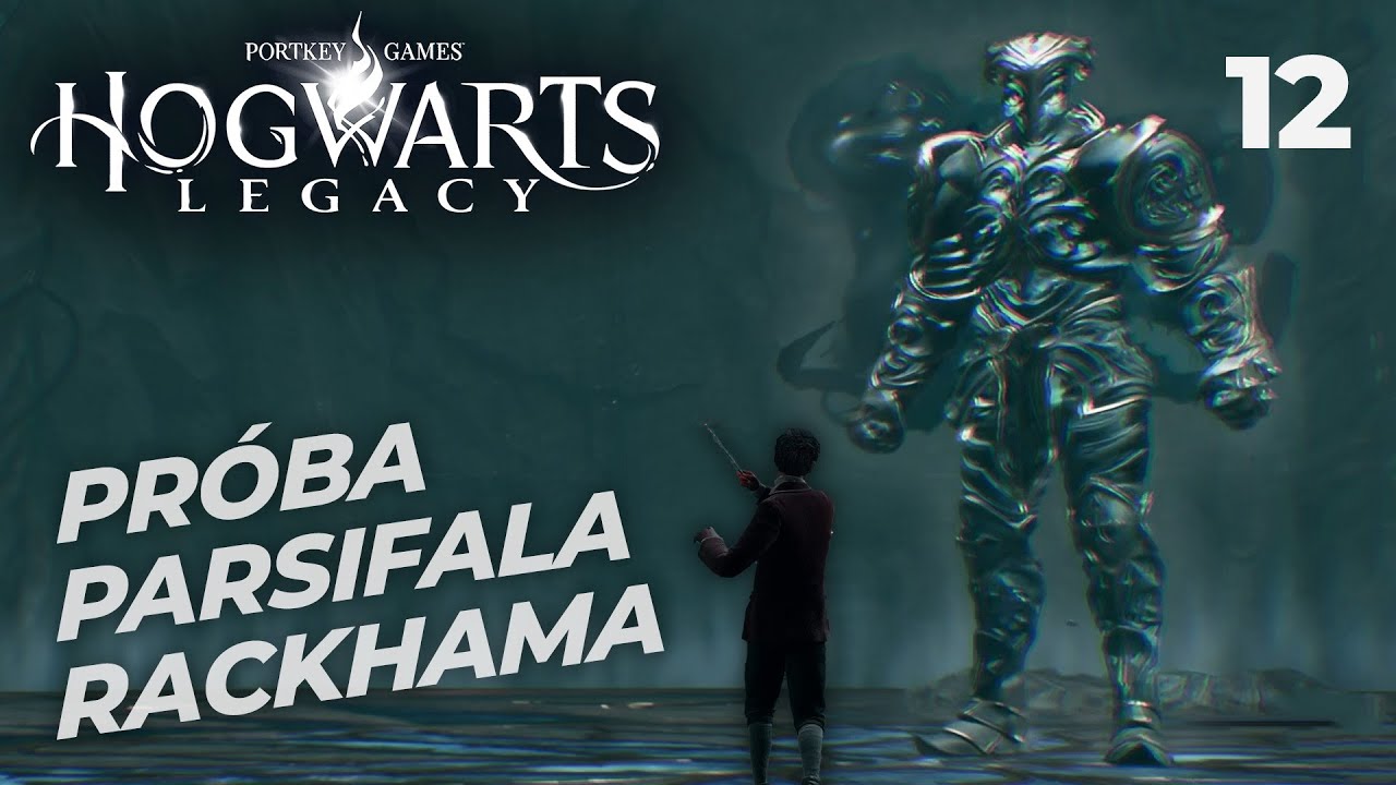 PRÓBA PARSIFALA RACKHAMA - Hogwarts Legacy #12