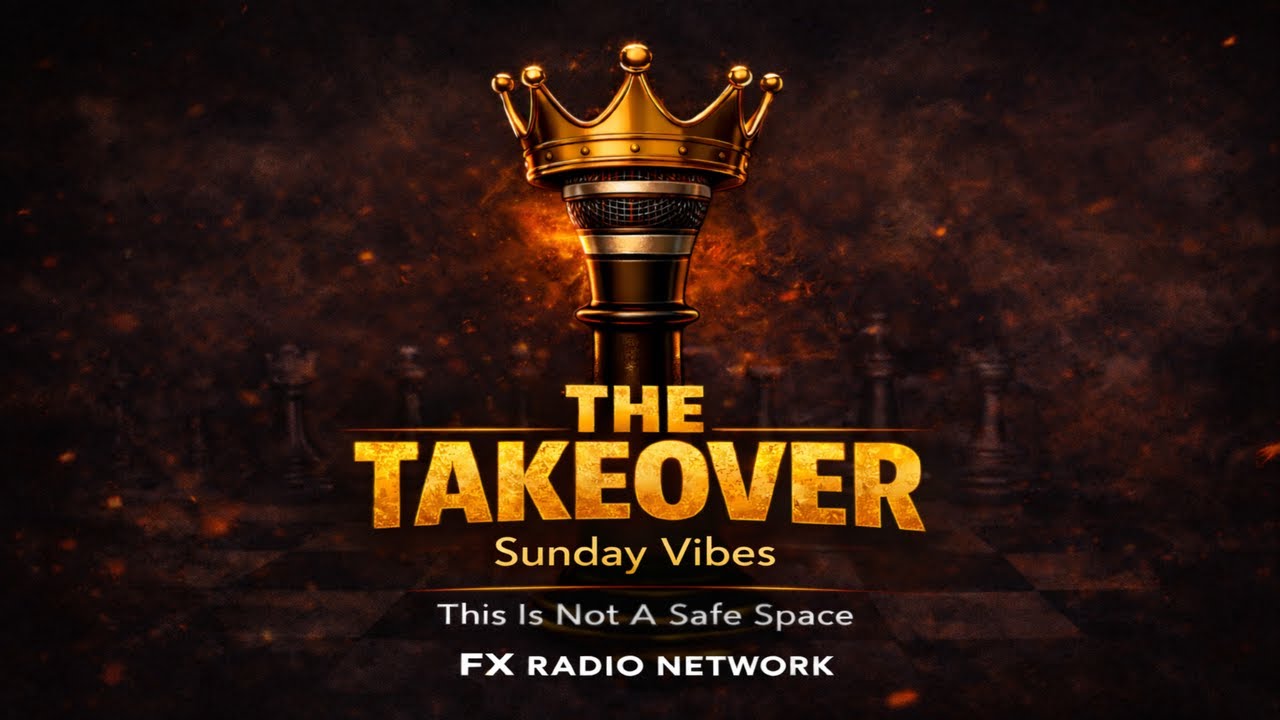 THE TAKEOVER: Sunday Vibes | Unfiltered. Unapologetic. Live.