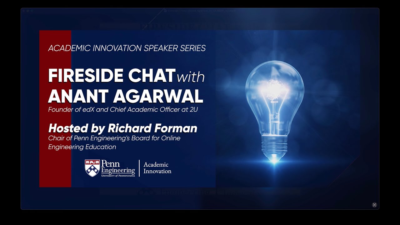 Academic Innovation Speaker Series: Fireside Chat with Anant Agarwal
