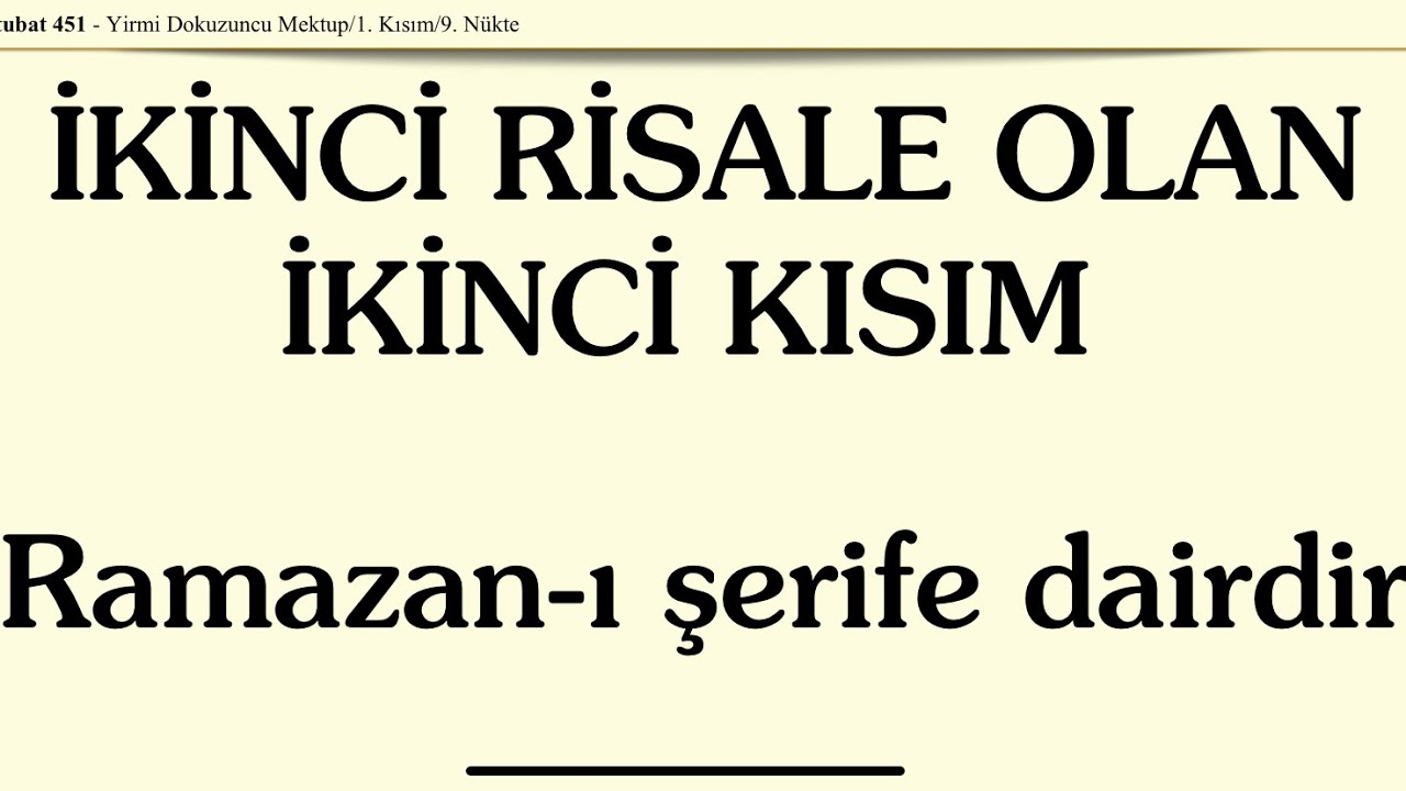 Ramazan Risalesi 29. Mektup 2. Risale Olan 2. Kısım Mektubat