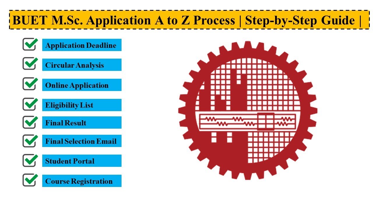 BUET MSc Application A to Z Process | Step-by-Step Guide | Preparation Guideline |