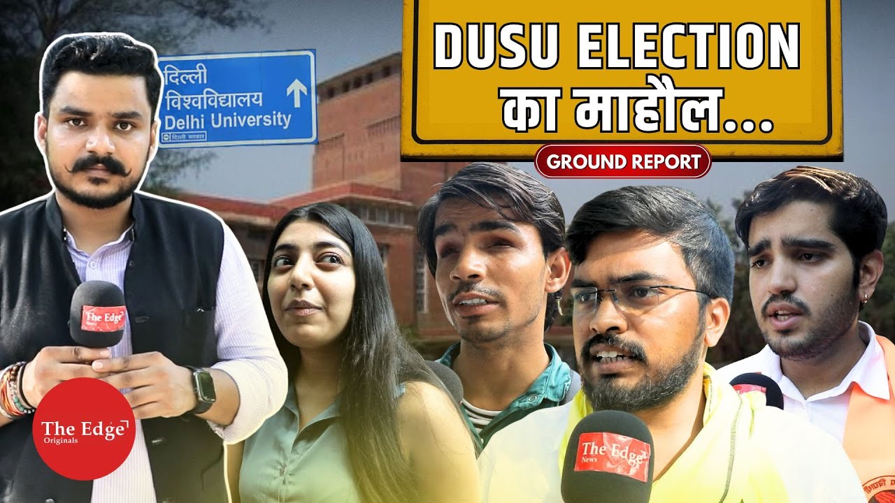 What’s Really Happening in DUSU Election 2025? I Ground Report