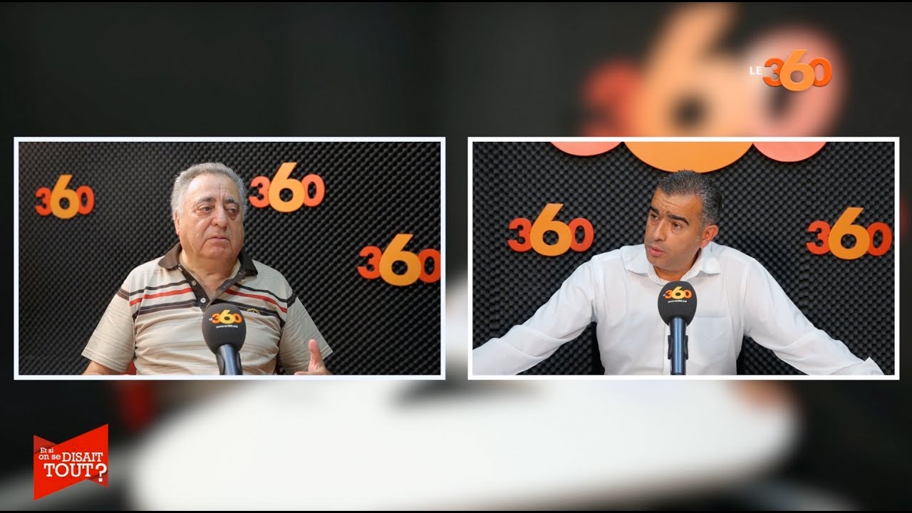 Le360.ma • Et si on se disait tout EP 13 Mohamed Ziane