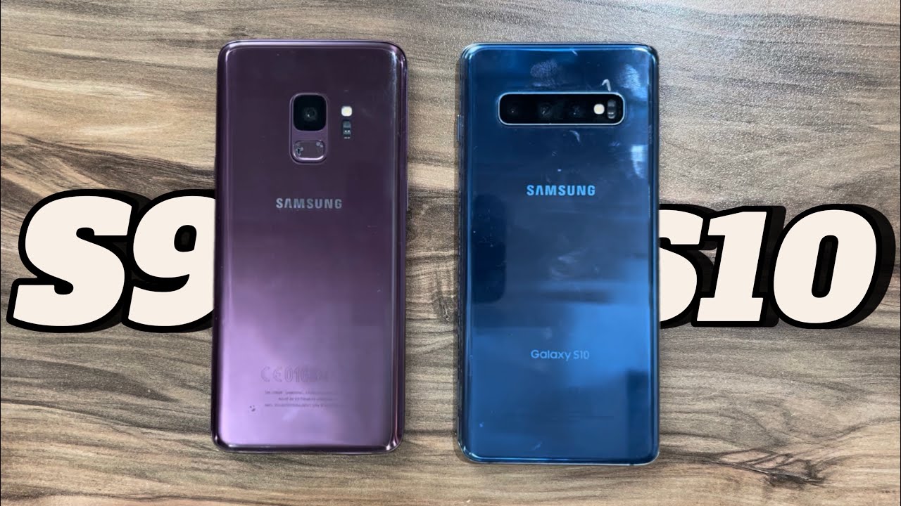 Samsung Galaxy S9 vs Samsung Galaxy S10 in 2024