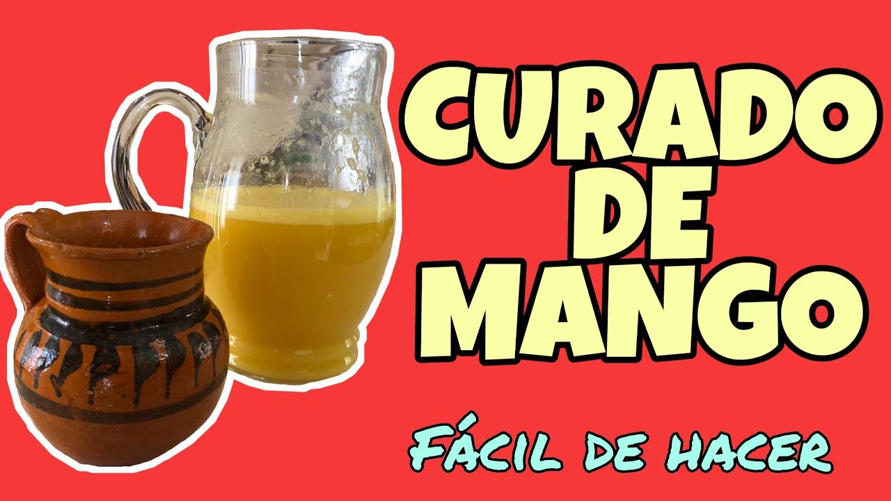 Como hacer un curado de mango