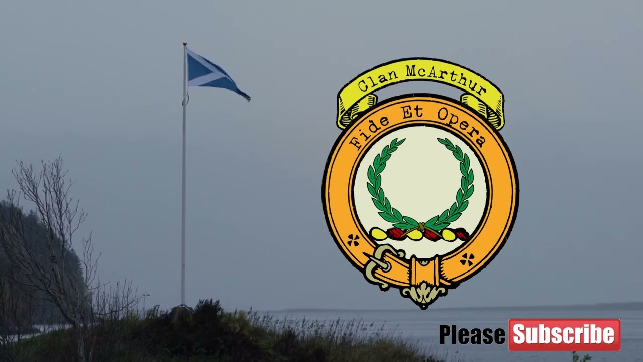 Clan MacArthur or Clan McArthur Scottish History