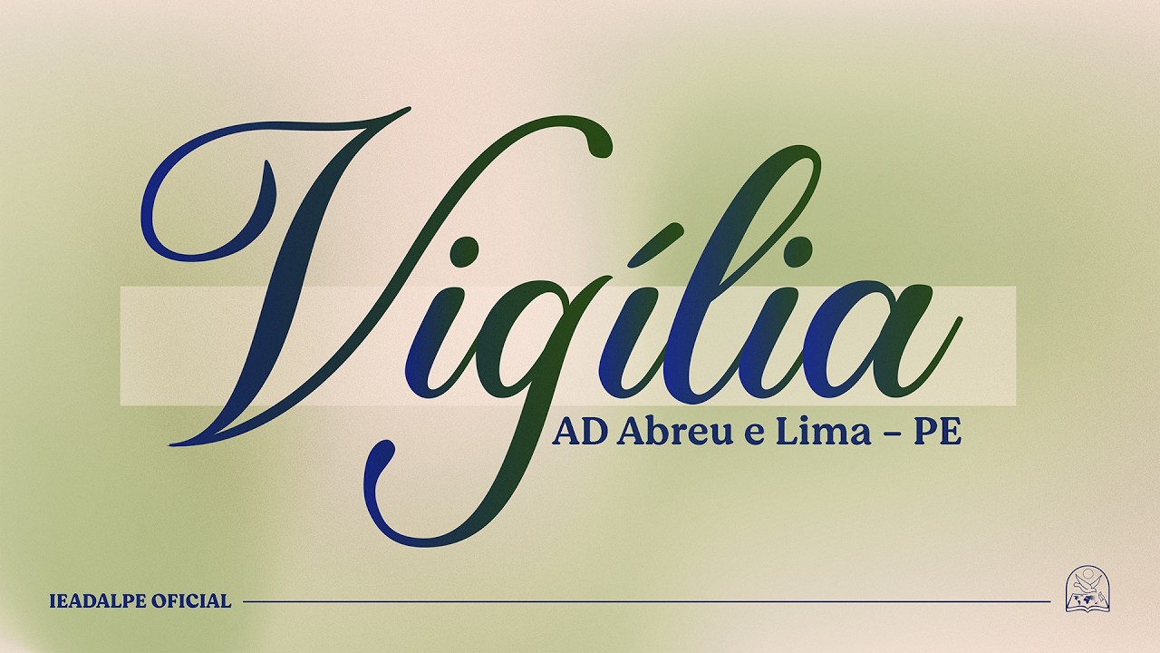 Vigília - Templo Central - Ieadalpe - Ao Vivo - 13/03/2026
