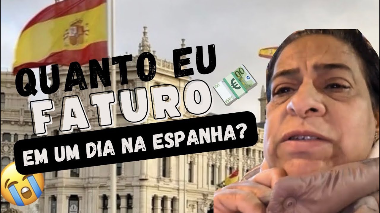 QUANTO EU FATURO TRABALHANDO NA ESPANHA? Rotina Real 💰🇪🇸