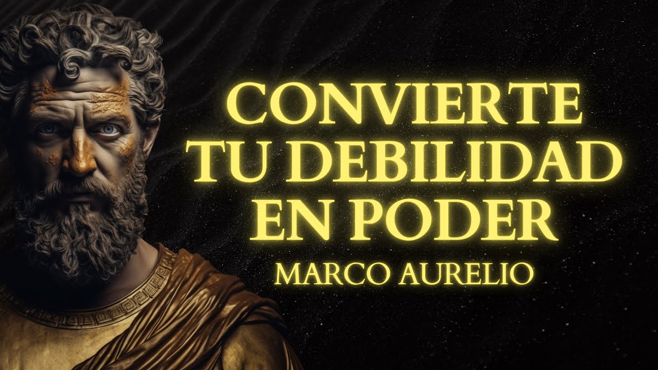 El Código estoico oculto de Marco Aurelio para transformar tu debilidad en poder | Estoicismo