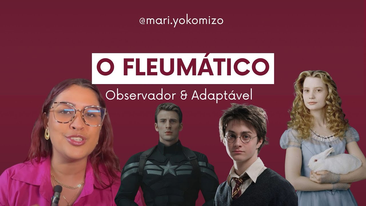 O temperamento Fleumático | Observador & Adaptável 