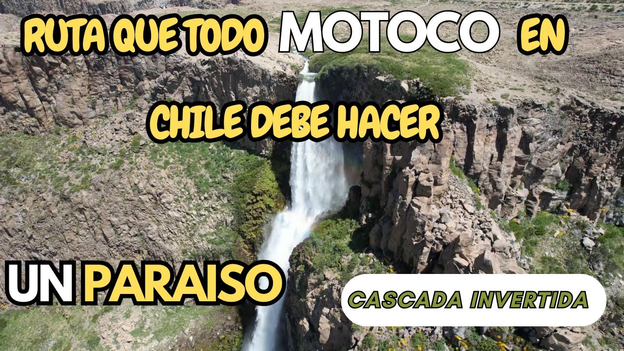 Ultima Ruta  en Moto 2023 - Cascada Invertida, Región del Maule