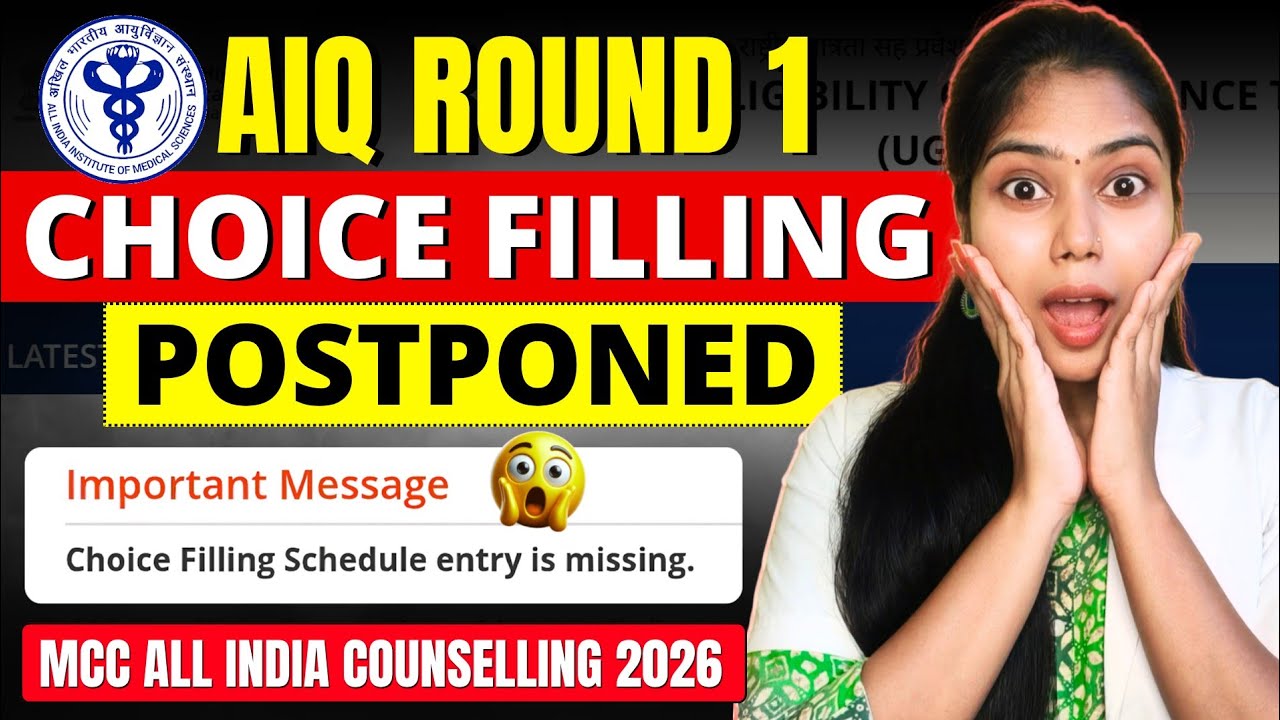 All India Counselling Round 1 Choice Filling Postponed😱 MCC Latest Update✅