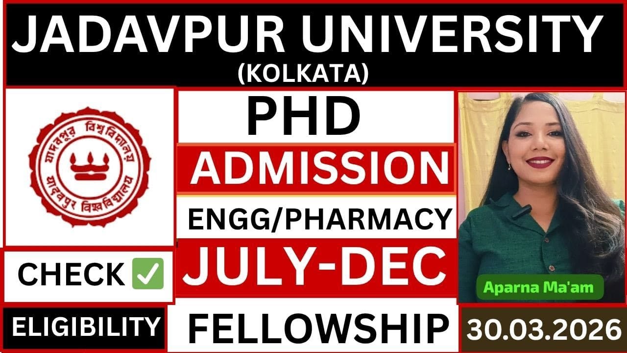 Jadavpur University Kolkata PhD Admission 2026 | PhD In Engineering & Pharmacy 2026 | PhD 2026 |  