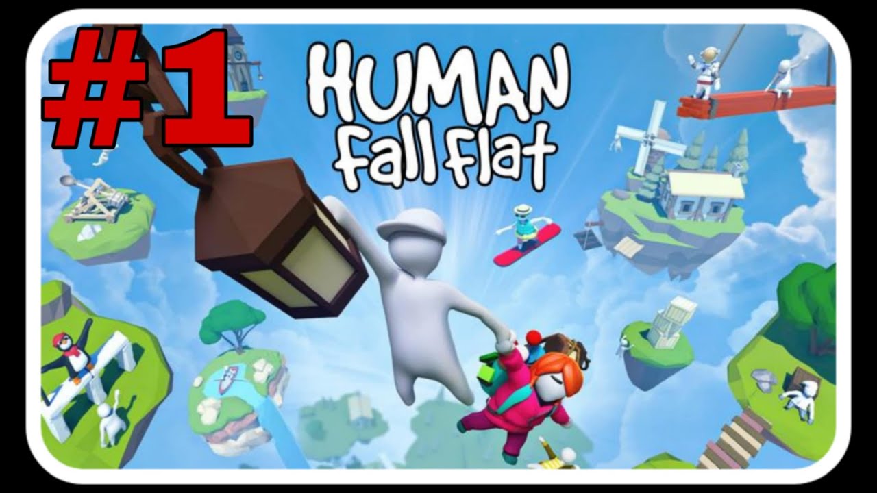 Human Fall Flat แก๊งห้าป่วนเกมส์