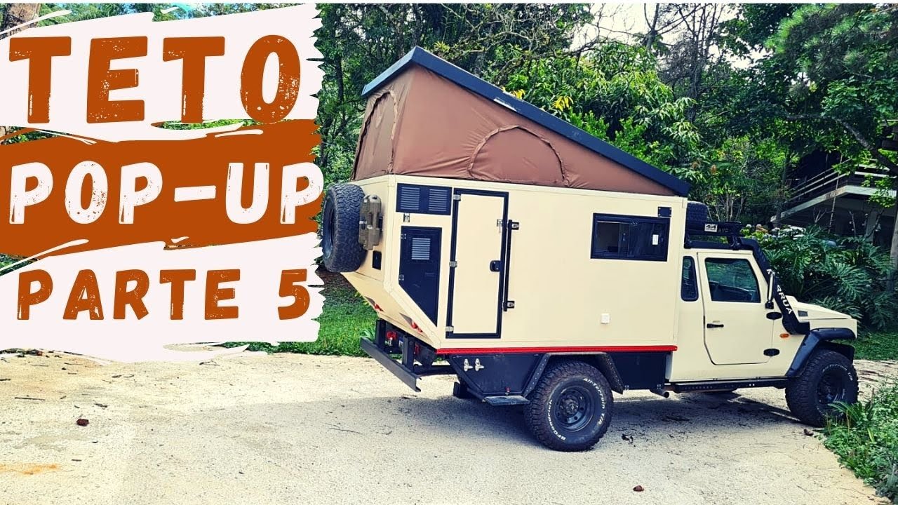 TETO POP-UP PARA MOTORHOME - LONA E MOLAS A GÁS | ROOFTOP TENT | TOUR MOTORHOME MAIS BRUTO DO BRASIL