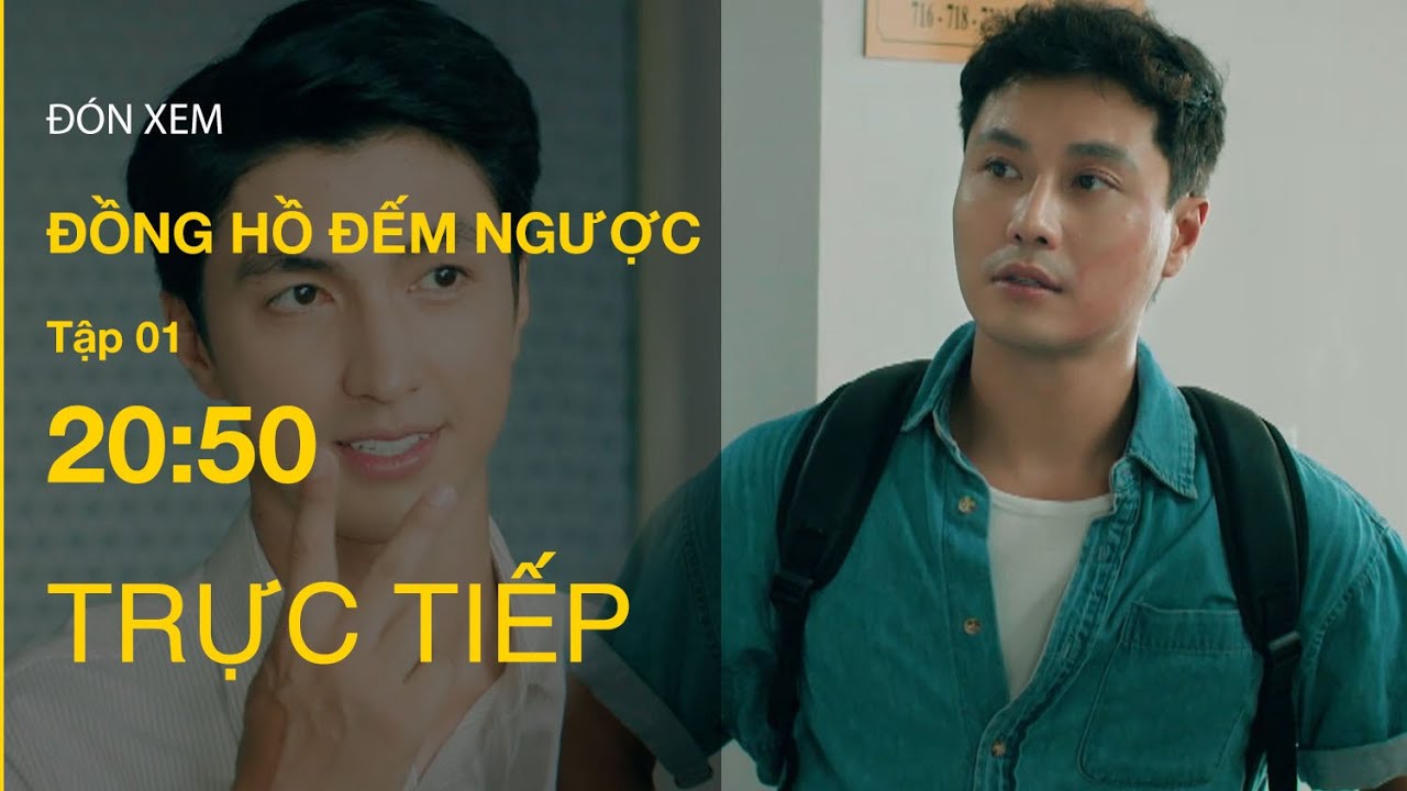 TRỰC TIẾP Đồng Hồ Đếm Ngược FULL Tập 1