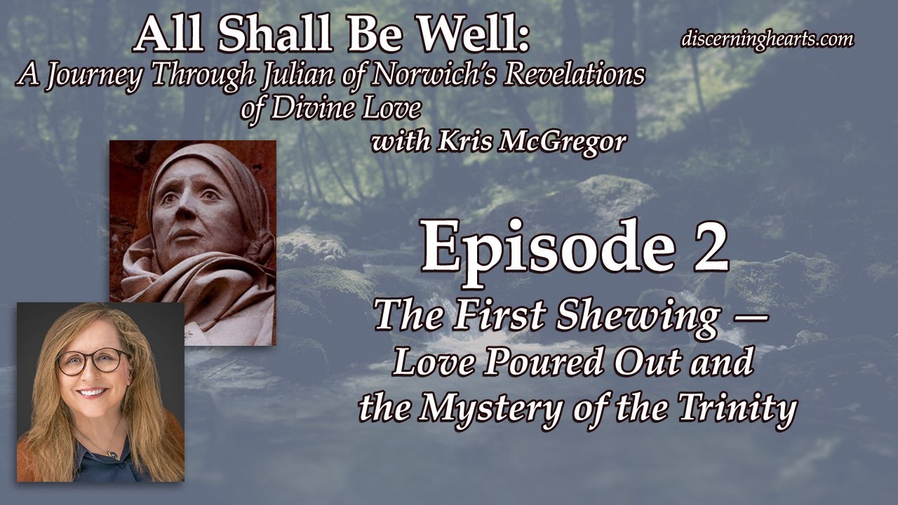 Ep. 2 – The First Shewing – All Shall Be Well with Kris McGregor
