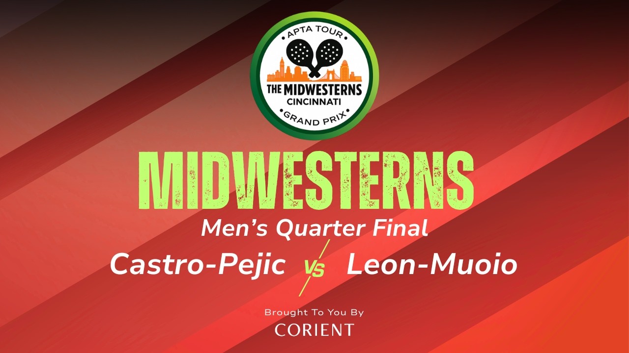2026 Midwesterns - Men's Quarter Final - Castro/Pejic vs. Leon/Muoio