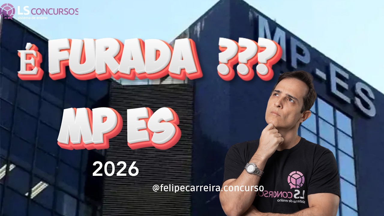 Ministério Público - Espírito Santo - MP ES - É furada ou grande oportunidade?