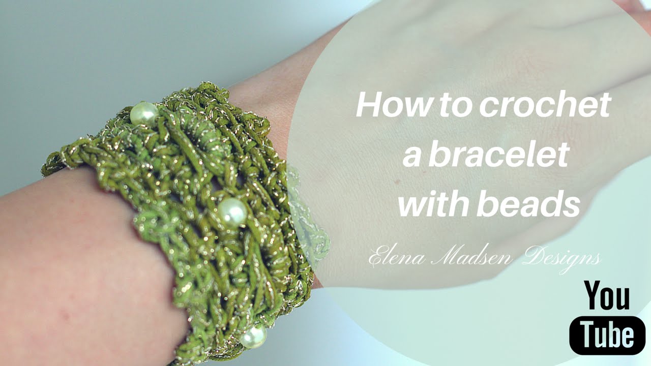 How To Crochet A Bracelet With Beads - Crochet Tutorial