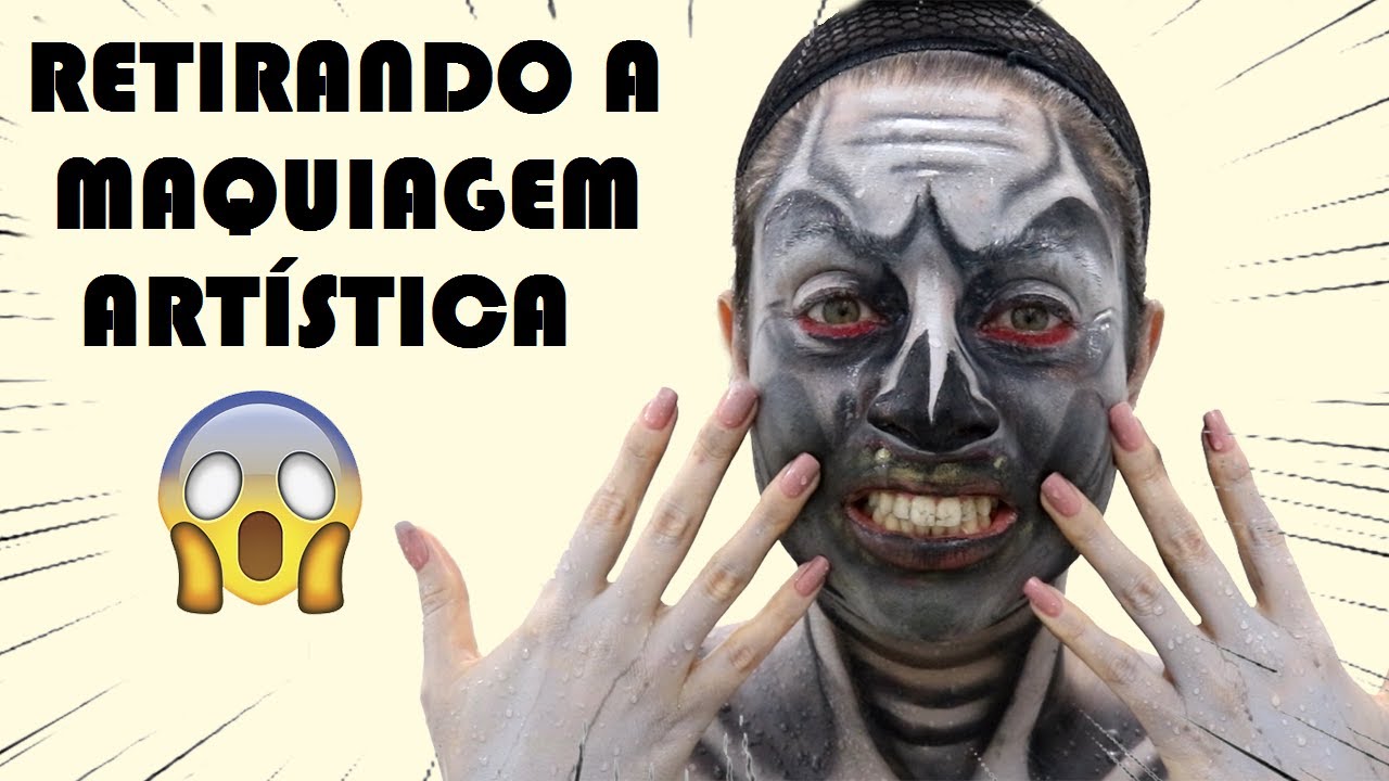 RETIRANDO A MAQUIAGEM ARTÍSTICA - POR KAREN LIMA