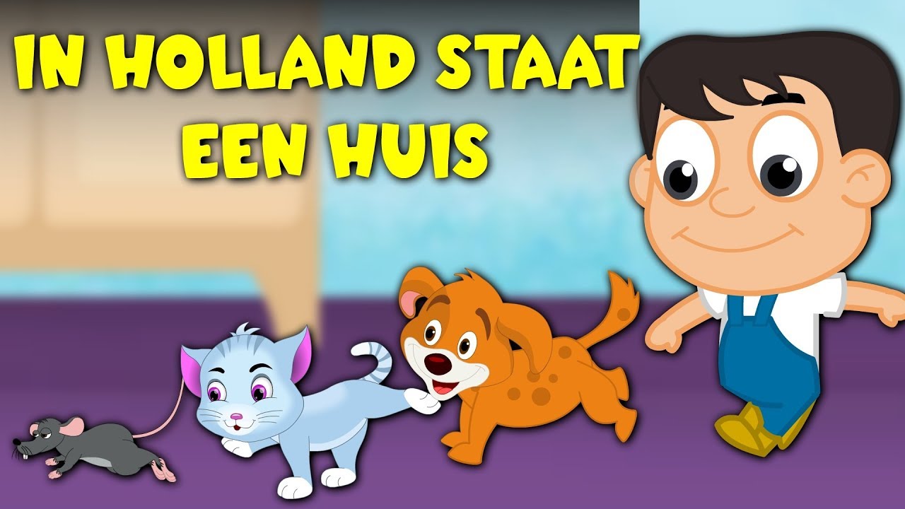 In Holland Staat Een Huis | Liedjes voor peuters en kleuters