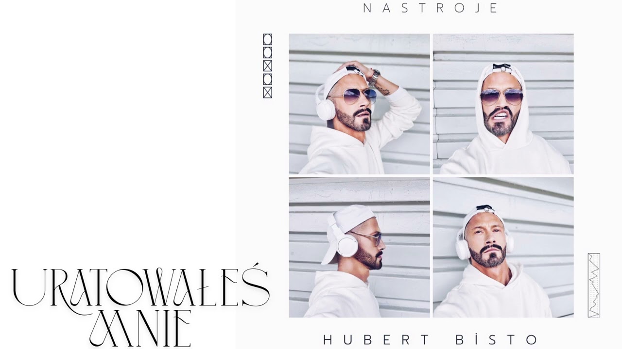 Hubert Bisto - Uratowałeś Mnie