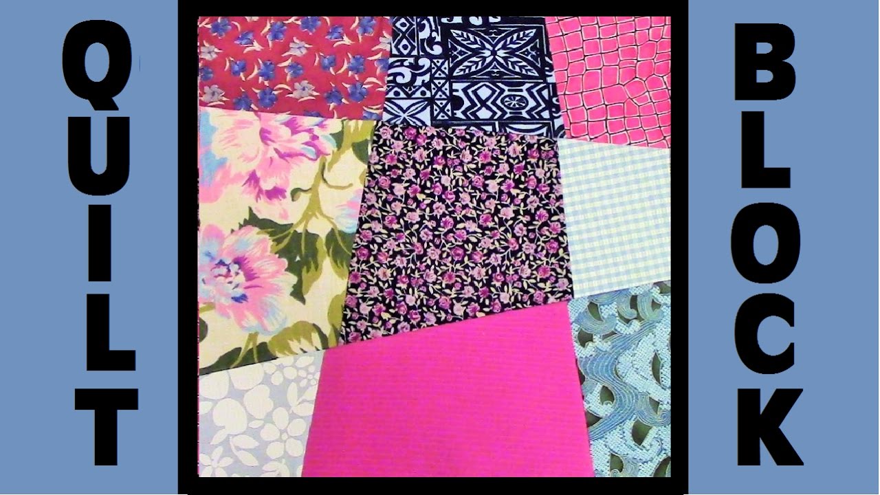 Quilt Block Party - Block 7: Wonky 9 Patch - Crazy Quilt Block Tutorial
