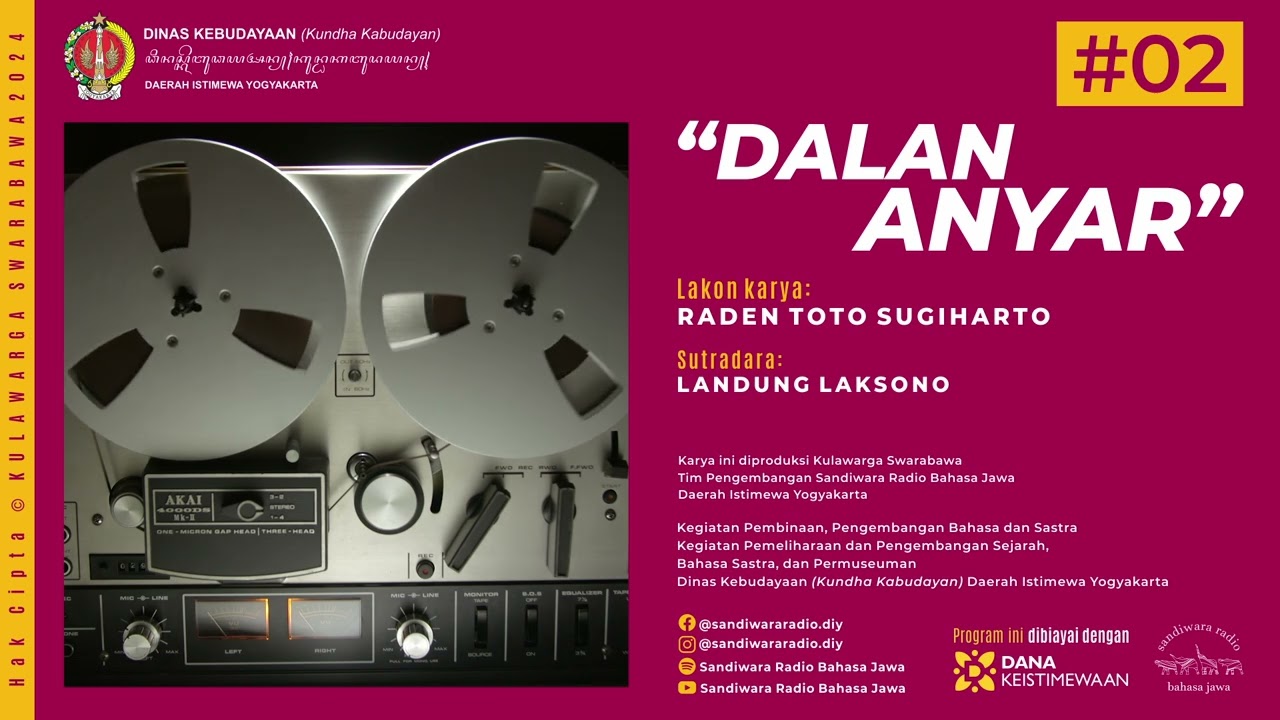 “DALAN ANYAR” Lakon Karya RADEN TOTO SUGIHARTO (Javanese-Language Radio Drama)