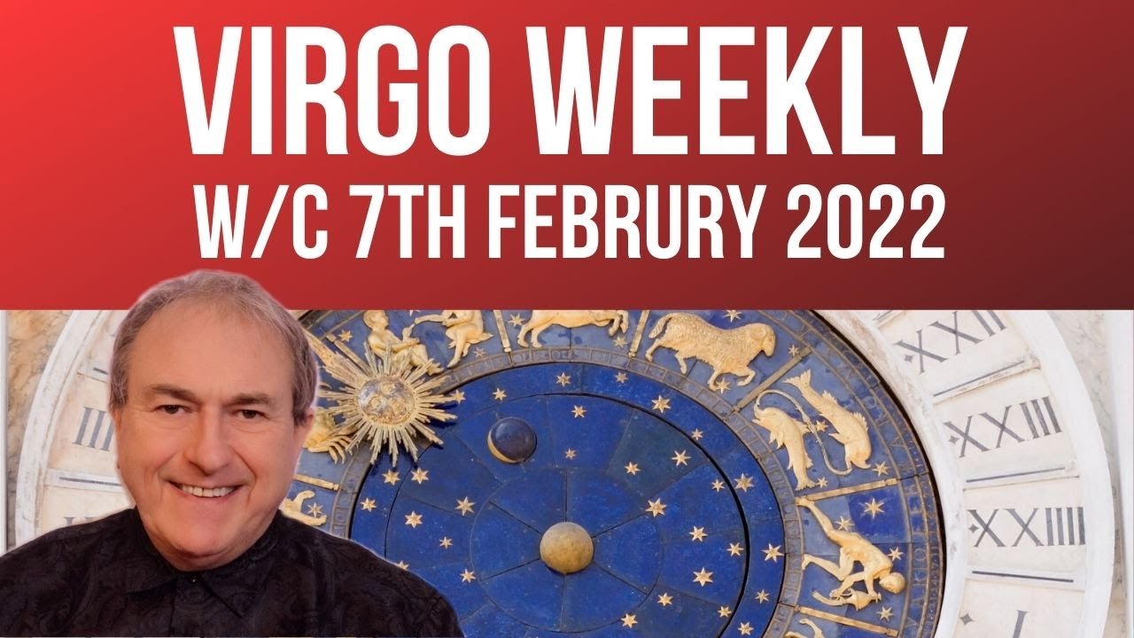 Virgo Weekly Horoscope from 7th February 2022