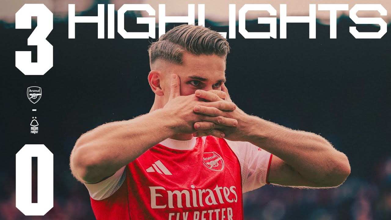 HIGHLIGHTS | Arsenal vs Nottingham Forest (3-0) | Zubimendi double & Gy&ouml;keres strike | EPL