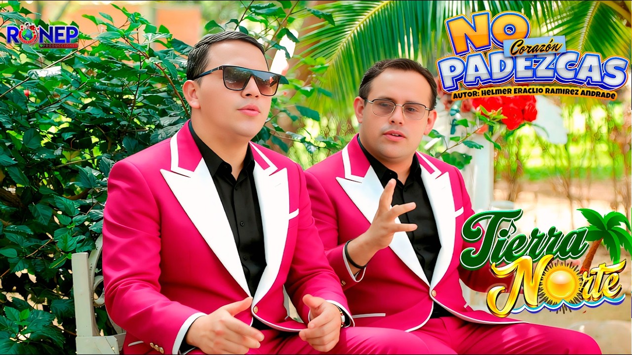 TIERRA NORTE - NO PADEZCAS CORAZON - VIDEO CLIP OFICIAL 2026